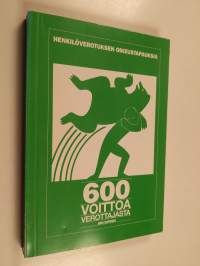 600 voittoa verottajasta : henkilöverotuksen oikeustapauksia
