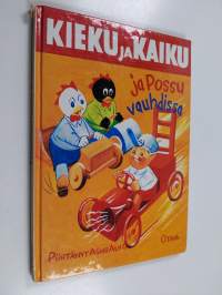 Kieku ja Kaiku ja Possu vauhdissa : valikoima parhaita sarjoja Kieku ja Kaiku -albumeista vuosilta 1945-1962