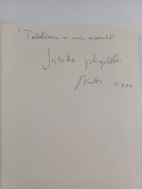 In vino veritas : laatuviinit keräilyn ja sijoittamisen kohteena : Vintage 2003 (signeerattu, tekijän omiste)