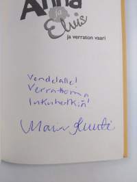 Anna ja Elvis ja verraton vaari (signeerattu, tekijän omiste)