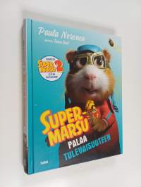 Supermarsu palaa tulevaisuuteen, leffakirja