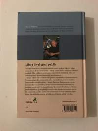 Pysähdy-olet jo perillä