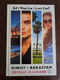 Dimily Trilogia : Dimily Rakastan, Diminy Tarvitsen, Dimimy Kaipaan