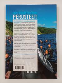 Sinustako triathlonisti? : triathlonharjoittelun perusteet