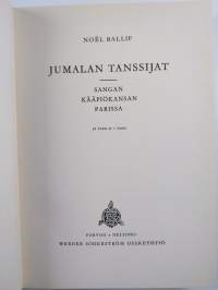 Jumalan tanssijat : Sangan kääpiökansan parissa