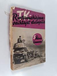Äänislinnaan! : TK-rintamakirjeenvaihtajat etulinjoilla 5