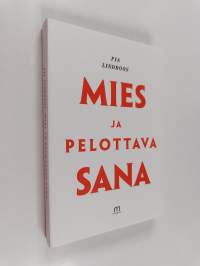 Mies ja pelottava sana