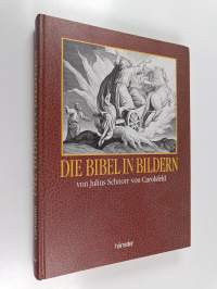 Die Bibel in Bildern : 240 Darstellungen
