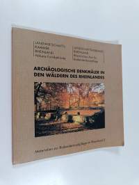 Archäologische Denkmäler in den Wäldern des Rheinlandes