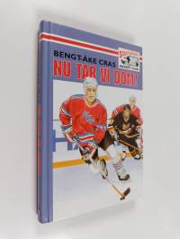 Nu tar vi dom!