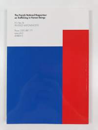 National Rapporteur on trafficking in human beings : report 2014 : assessment of the current state of action against human trafficking and of the fulfilment in cr...