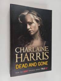 Dead and gone