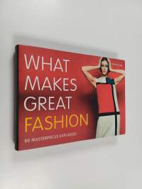 What Makes Great Fashion