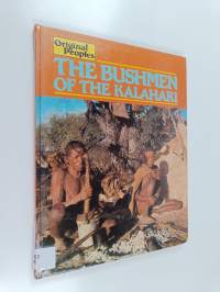 The Bushmen of the Kalahari