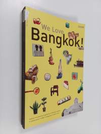 We Love Bangkok!