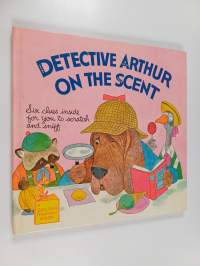 Detective Arthur on the scent