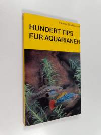 Hundert Tips für Aquarianer