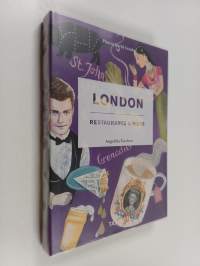 London, Restaurants and More