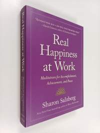 Real Happiness at Work - Meditations for Accomplishment, Achievement, and Peace