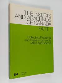 Collecting, Preparing, and Preserving Insects, Mites, and Spiders