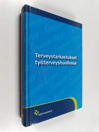 Terveystarkastukset työterveyshuollossa