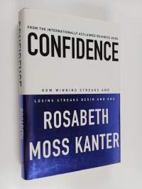 Confidence : how winning streaks and losing streaks begin and end