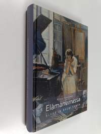 Elämänvirrassa : Alvar ja Ragni Cawén