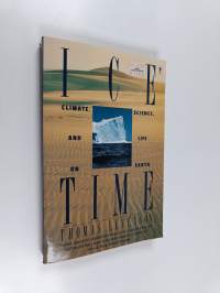 Ice Time - Climate, Science, and Life on Earth
