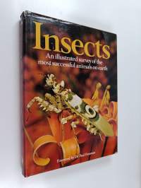 Insects : An Illustrated Survey of the Most Successful Animals on Earth
