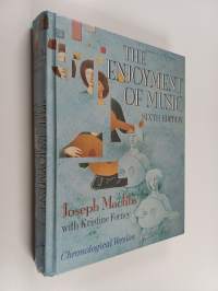 The enjoyment of music : an introduction to perceptive listening