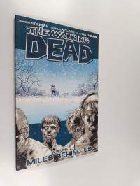 The walking dead, 2 - Miles behind us