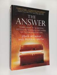 The Answer : Your Guide to Achieving Financial Freedom and Living an Extraordinary Life