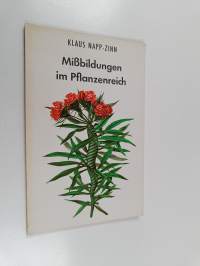 Mißbildungen im Pflanzenreich