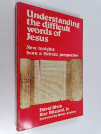 Understanding the Difficult Words of Jesus
