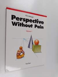 Perspective Without Pain vol. 1 : The basics