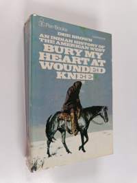 Bury my heart at Wounded Knee