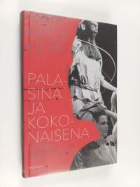 Palasina ja kokonaisena : ihminen näyttämöllä