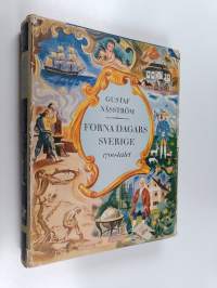 Forna dagars sverige, 3 : kulturhistorisk bilderbok om frihetstid och gustaviansk tid