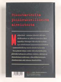 Murharyhmä, 2 - tosiasiaa törkeästä väkivaltarikollisuudesta