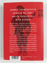 Pelon ja uhman vuodet - Suomen tasavallan synty 1918-1922