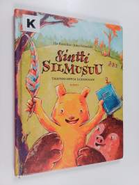 Sintti Silmusuu tahtoo oppia lukemaan