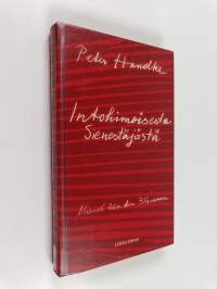 Intohimoisesta sienestäjästä : kertomus sinänsä