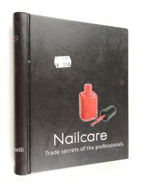 Nailcare : trade secrets of the professionals