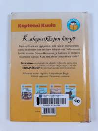 Kalapuikkojen käryä