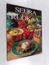 Seuraruokaa perheen ja ystävien iloksi