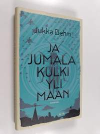 Ja jumala kulki yli maan