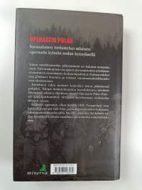 Operaatio Polar : salaisen sodan salaiset partiot (signeerattu, tekijän omiste)