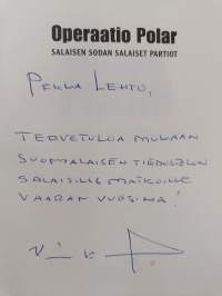 Operaatio Polar : salaisen sodan salaiset partiot (signeerattu, tekijän omiste)