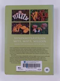 Sienenmetsästystä : tunnista parhaat ruokasienet