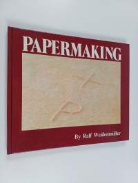 Papermaking : the art and craft of handmade paper